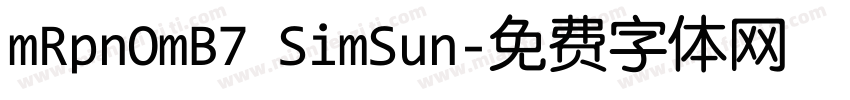 mRpnOmB7 SimSun字体转换